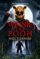 Winnie The Pooh: Miel y Sangre